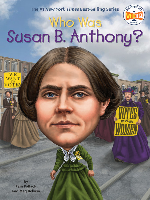 Title details for Who Was Susan B. Anthony? by Pam Pollack - Available